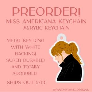 PREORDER- Miss Americana Keychains - Taylor Swift